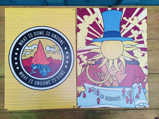 Lot 005: What is Done is Undone Poster Set