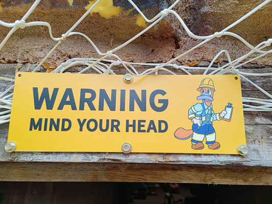 Lot 019: Warning Mind Your Head sign
