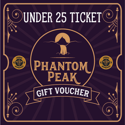 Phantom Peak Under 25's Ticket Gift Voucher